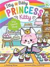 Itty Bitty Princess Kitty#13: The Sweet Shop