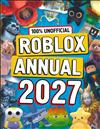 100% Unofficial Roblox Annual 2027